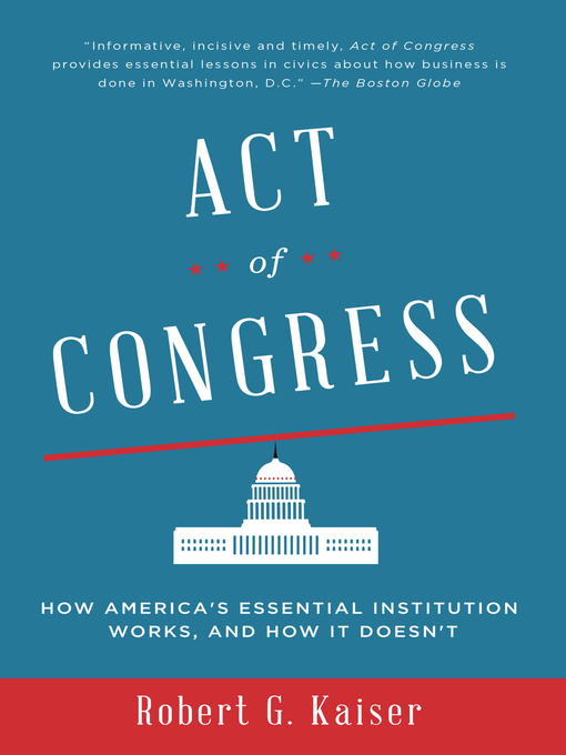 Title details for Act of Congress by Robert G. Kaiser - Wait list